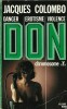 Les Aventures de Don ( Danger, Erotisme, Violence ) n° 4 : Chromosome " Y ".. ( Bob Morane ) - Charles-Henri Dewisme dit Henri Vernes, sous le ...