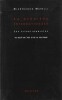 La Dernière Internationale. Les Situationnistes au-delà de l'art et de la politique. . ( Situationnisme - Guy Debord ) - Gianfranco Marelli.