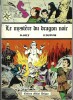 Marco Polo, tome 2 : Le Mystère du Dragon Noir. ( Tirage unique à 300 exemplaires ).. ( Bandes Dessinées ) - Pierre Dupuis - Eddy Paape - Octave Joly.