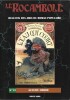 Le Rocambole. Bulletin des Amis du Roman Populaire n° 13 : Gustave Aimard.. ( Bibliographie - Bibliophilie ) - Gustave Aimard - Collectif.