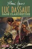 Luc Dassaut, tome 2 : Base Clandestine. Illustrations de Tyef.. Charles-Henri Dewisme dit Henri Vernes - Tyef.