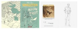 Singleton, tome 1 : Rendez-vous au Pélican Vert.  ( Tirage spécial enrichi d'un dessin original pleine page de Elisabetta Barletta et d'un fascicule / ...