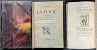 Eloge de la folie d'Erasme traduit par De La Veaux. Dessins de Hans Holbein . ( Un des 500 exemplaires numérotés sur vergé ). . ( Philosophie ) - ...