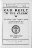 Our Replic to the Cleric. Sir Arthur Conan Dolyle's Lecture in Leicester, October 19th, 1919, following the Church Congress with an afterworld by ...