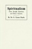 Spiritualism. Some Straight Questions and Direct Answers by Sir Arthur Conan Doyle. Afterword by Michael W. Homer. ( Tirage en facsimilé à 400 ...