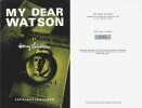 My Dear Watson. ( Tirage unique à 413 exemplaires numérotés ).. ( Sherlock Holmes - Littérature en Anglais ) - Henry Lauritzen.