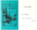 A Study in Banking. An investigation of the relationship of Mr Sherlock Holmes with his bank. ( Avec dédicace de James Cuthbertson ).. ( Sherlock ...