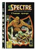 Spectre n° 4. L'Homme Eponge. ( BD Arédit en petit format ).. ( Bandes Dessinées en Petits Formats - Spectre ) - Murphy Anderson - Arnold Drake - ...