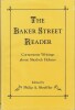 The Baker Street Reader. Cornerstone Writings About Sherlock Holmes edited by Philip A. Shreffler. ( Premier tirage limité à 1500 exemplaires, ...