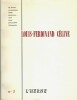  Cahiers de l'Herne n° 3 : Louis-Ferdinand Céline, 1.. Louis Ferdinand Destouches dit Louis-Ferdinand Céline - Collectif.