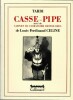 Casse-Pipe suivi du Carnet du Cuirassier Destouches.. ( Bandes Dessinées ) - Jacques Tardi - Louis Ferdinand Destouches dit Louis-Ferdinand Céline.