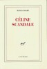 Céline scandale.. ( Louis Ferdinand Destouches dit Louis-Ferdinand Céline ) - Henri Godard.