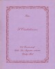 L'Orichalcienne. ( Tirage unique à 1000 exemplaires numérotés ).. ( Collection Les Poquettes Volantes  ) - Irine.