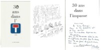 Plaquette publicitaire du restaurant " Le Récamier ". 30 ans dans l'impasse. ( Tirage unique à 500 exemplaires numérotés avec superbe dédicace de ...
