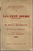 Les Cahiers de " Bravo " n° 28, supplément au Numéro de Janvier 1932 : Les Cent Jours ( Campo di Maggio ). Pièce en trois actes et treize tableaux, ...