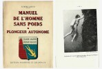 Manuel de l'Homme sans Poids. Plongeur Autonome.. ( Plongée Sous-Marine - Plongeur Autonome ) - Robert Gruss.