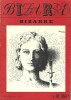 Revue Bizarre n° III. . ( Dessins ) - Saki - René Magritte - Christophe - Caradec - G. De Pawlowsky - J.H. Rosny Jeune - Oscar Dominguez - Gustave ...