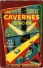 Les Cavernes d'Acier.. ( Collection Le Rayon Fantastique ) - Isaac Asimov.