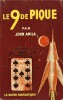 Le 9 de Pique.. ( Collection Le Rayon Fantastique ) - John Amila.