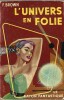 L'Univers en Folie.. ( Collection Le Rayon Fantastique ) - Fredric Brown.