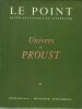 Revue Le Point N° LV / LVI : Univers de Proust.. ( Littérature ) - Marcel Proust - Georges Cattaui - Robert Vigneron - André Ferré - Bernard de ...