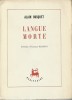 Langue Morte. ( Avec cordiale dédicace d'Alain Bosquet à André Wurmser ). Alain Bosquet - André Masson.