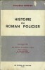 Histoire du Roman Policier.. ( Bibliographie ) - Fereydoun Hoveyda - Jean Cocteau - Jean-Louis Bory - Cécil Saint-Laurent.