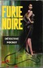 Furie Noire.. ( Prostitution ) - Claude Ferny sous le pseudonyme de Peter Marsch.