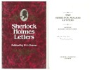Sherlock Holmes Letters. Edited by Richard Lancelyn Green. ( Avec cordiale dédicace, non nominative, de Richard Lancelyn Green ).. ( Littérature en ...