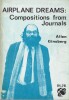 Airplane Dreams : Compositions from Journals.. ( Littérature en Anglais - Beat Generation ) - Allen Ginsberg.