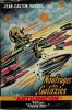 Naufrage des Galaxies.. ( Fleuve Noir - Collection Anticipation - Science-Fiction ) - Jean Libert et Gaston Vandenpanhuyse sous le peudonyme de ...