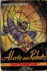 Alerte aux Robots !. ( Fleuve Noir - Collection Anticipation - Science-Fiction ) - Jean Libert et Gaston Vandenpanhuyse sous le peudonyme de ...