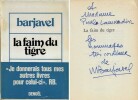 La Faim du Tigre. ( Avec cordiale dédicace de René Barjavel. Complet du bandeau ).. René Barjavel.