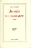 Je suis un Monstre. ( Service de presse, dédicacé à Jacques Brenner ). Jean Meckert.