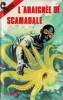 Diabolik n° 10 : L'Araignée de Scamadale.. ( Littérature adaptée au Cinéma - Diabolik ) - Angela et Luciana Giussani - Pierre Dupuis.