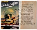 L'Aile de l'Abîme.. ( Fleuve Noir - Collection Angoisse ) - François Richard sous le pseudonyme de D.H.Keller ( Dominique Henri Keller ).
