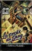 Les Grandes Aventures du Nyctalope : La Croix du Sang.. ( Le Nyctalope ) - Jean de La Hire - René Brantonne.