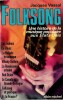Folksong. Une histoire de la musique populaire aux Etats-Unis.. ( Musique Folk ) - Jacques Vassal - Woody Guthrie - Bob Dylan.