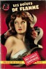 Les Doigts de Flamme.. ( Collection " Un Mystère "  ) - Erle Stanley Gardner