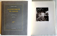 La Postérité du Soleil. Photographies de Henriette Grindat. Itinéraire par René Char. ( Un des 120 exemplaires numérotés du tirage de tête accompagnés d'une photographie inédite d'Henriette Grindat tirée spécialement sur papier Baryté ).