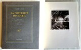 La Postérité du Soleil. Photographies de Henriette Grindat. Itinéraire par René Char.  ( Un des 120 exemplaires numérotés du tirage de tête ...
