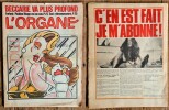 L’Organe. Le premier journal Raide et le meilleur. Numéro 1 de 1975. ( Complet du poster central ).. ( Cinéma - Erotisme ) - Michel Caen - Claudine ...