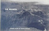 La Marée. ( Edition originale écrit spécialement pour l' Exposition internationale du Surréalisme 1959-1960 ).. ( Erotisme ) - André Pieyre de ...