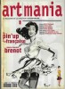 Art/Mania, le Magazine de la Création Contemporaine n° 2 de décembre 1995 - Janvier 1996 : Spécial la Pin'Up à la française, Pierre-Laurent Brenot. . ...