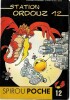 Mini-récit Spirou Poche n° 12, supplément à l'hebdomadaire Spirou n° 2678 : Station Ordouz 12.. ( Bandes Dessinées - Mini-récits Spirou Poche ) - ...