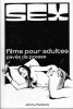 Sex. Films pour adultes, pav&eacute;s de presse. ( Micro-tirage limit&eacute; ).. ( Cin&eacute;ma - Erotisme ) - Patrick Lehance sous le pseudonyme de Jimmy Pantera.