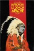 Le D&eacute;mon Apache.. Edgar Rice Burroughs.