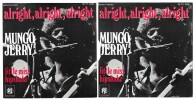 Rare 45 tours Mungo Jerry : Alright, Alright, Alright - Little Miss Hipshake.. ( Rock - Disques ) - Mungo Jerry.