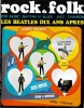 Mensuel Rock & Folk, num&eacute;ro 24 de janvier 1969 : Les Beatles dix ans apr&egrave;s - Les Yippies - James Brown - Les Bee Gees - Jimi Hendrix - Dick Rivers - ...