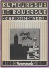 Rumeurs sur le Rouerge.. ( Bandes Dessin&eacute;es ) - Pierre Christin - Jacques Tardi.